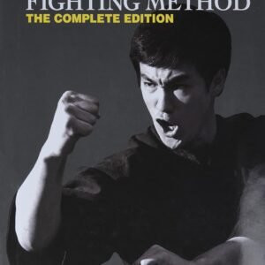 Bruce Lee's Fighting Method: The Complete Edition | eBook